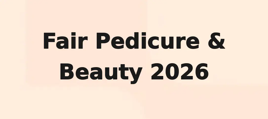 Fair Pedicure & Beauty 2026