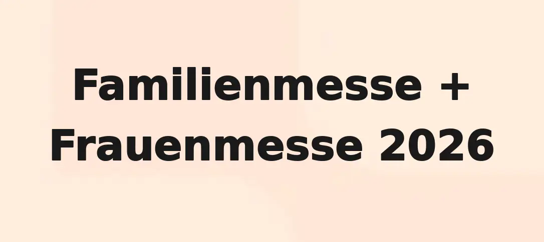 Familienmesse + Frauenmesse 2026