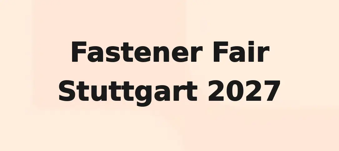 Fastener Fair Stuttgart 2027