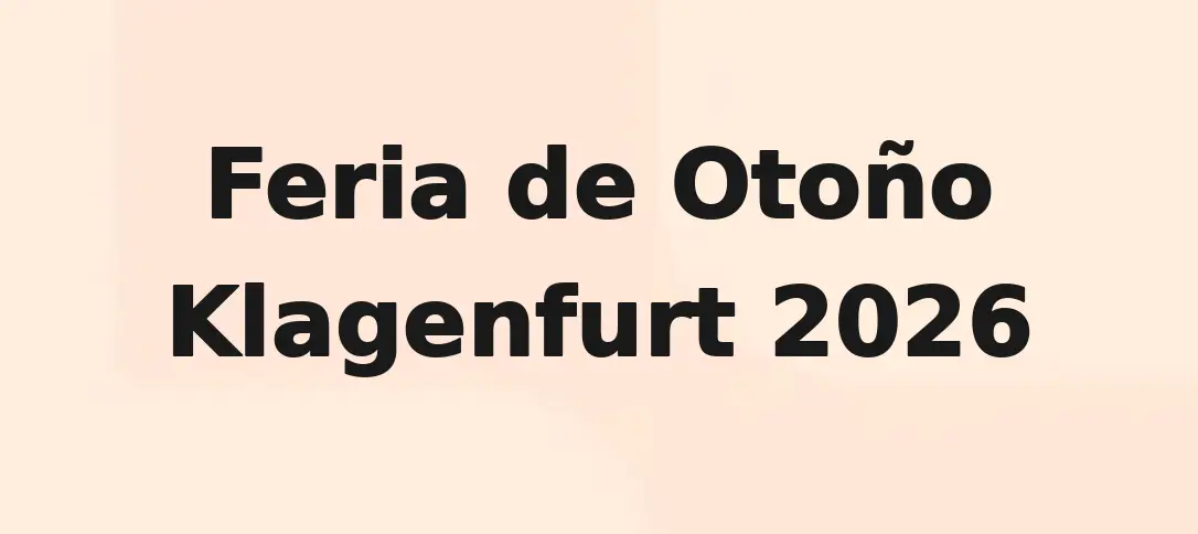 Feria de Otoño Klagenfurt 2026
