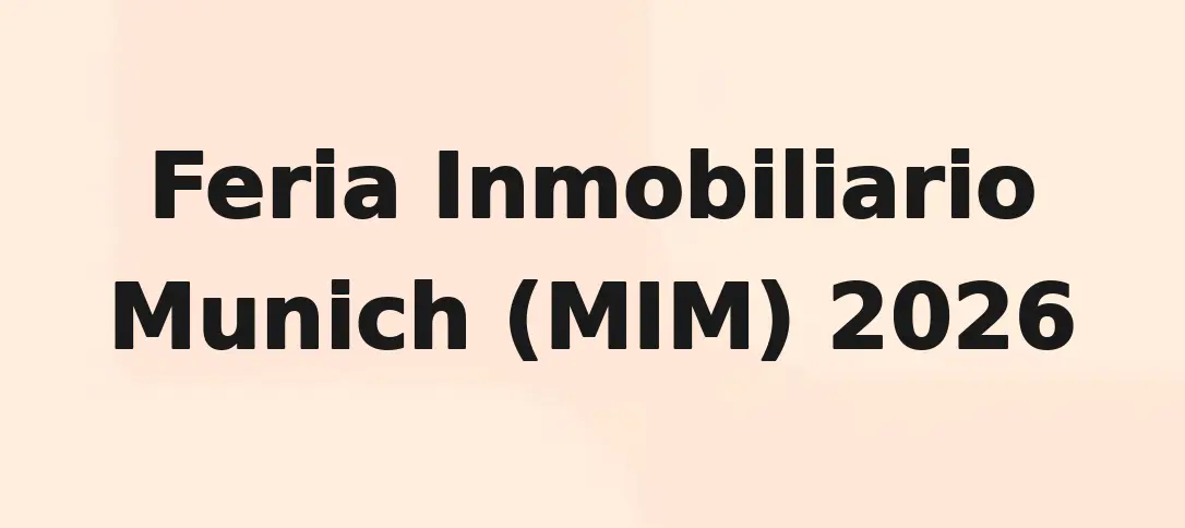 Feria Inmobiliario Munich (MIM) 2026