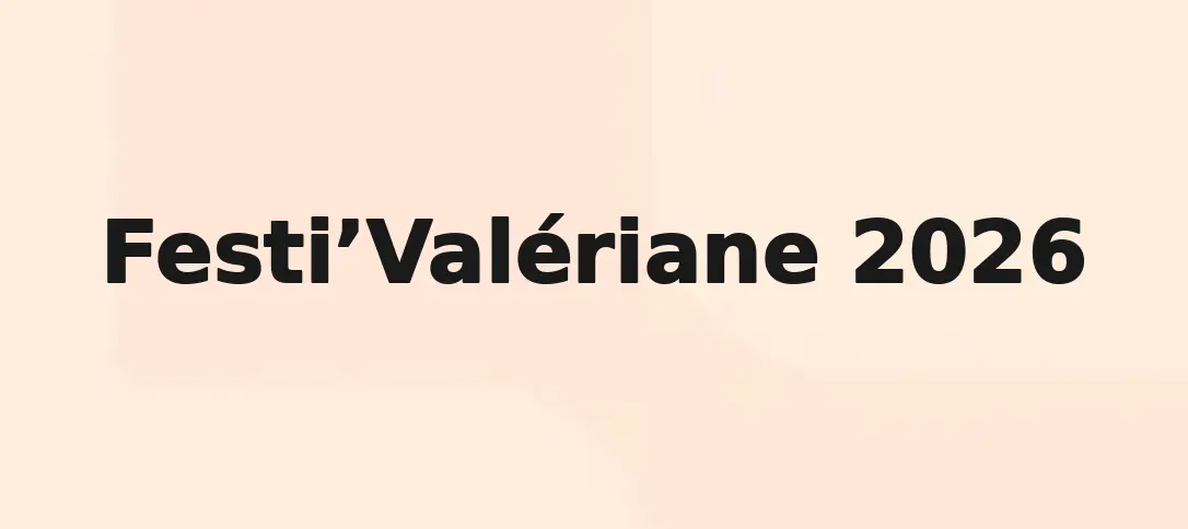 Festi’Valériane 2026