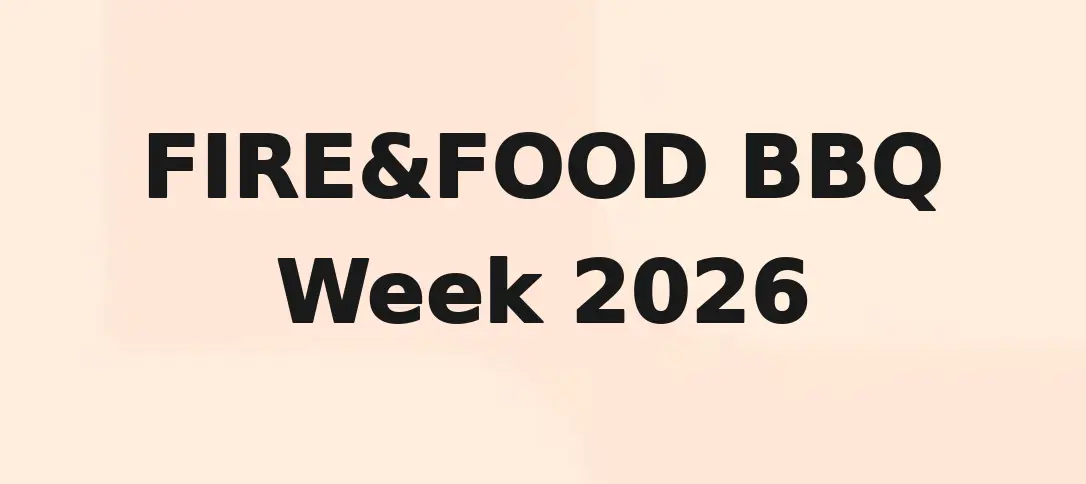 FIRE&FOOD BBQ Week 2026