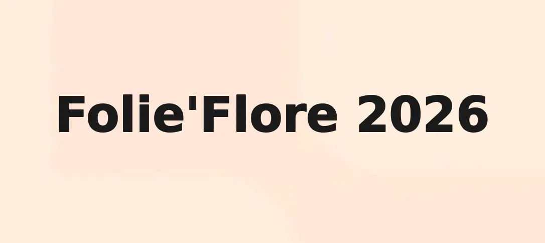 Folie'Flore 2026