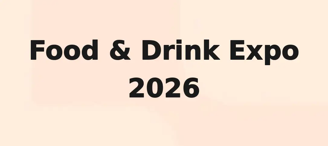 Food & Drink Expo 2026