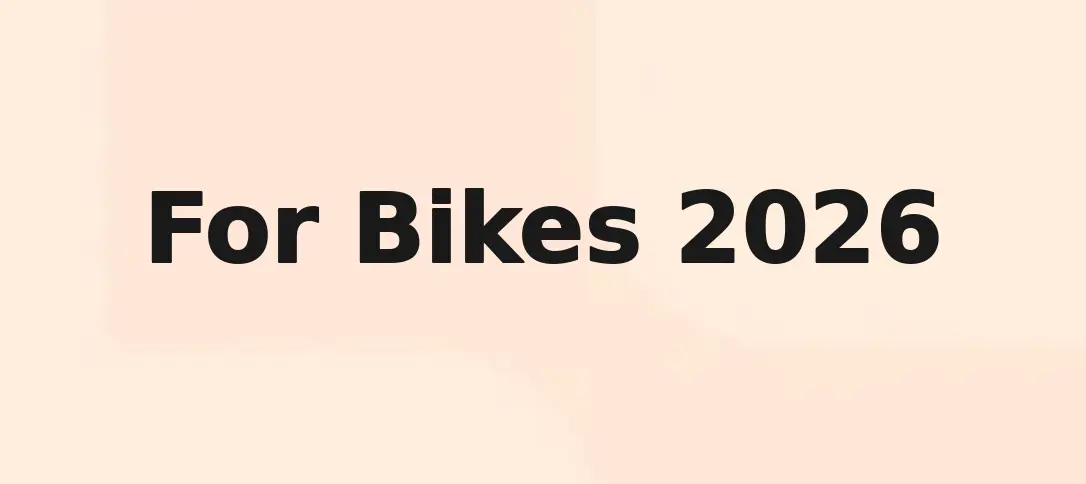 For Bikes 2026