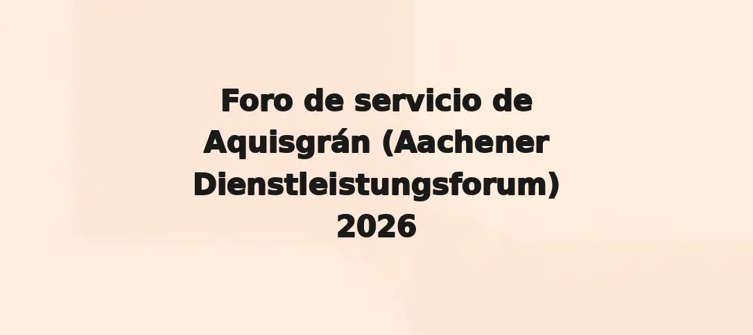 Aachener Dienstleistungsforum 2026