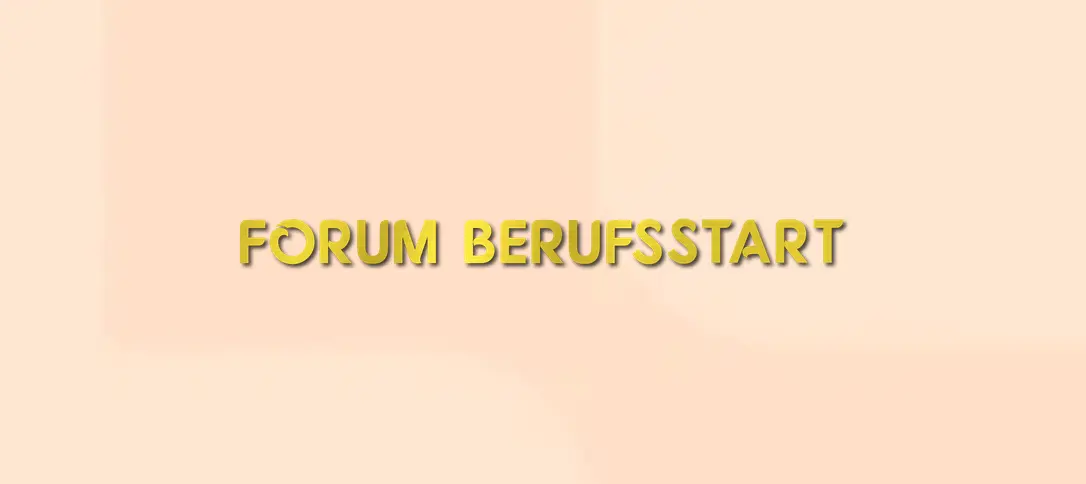Forum Berufsstart 2026