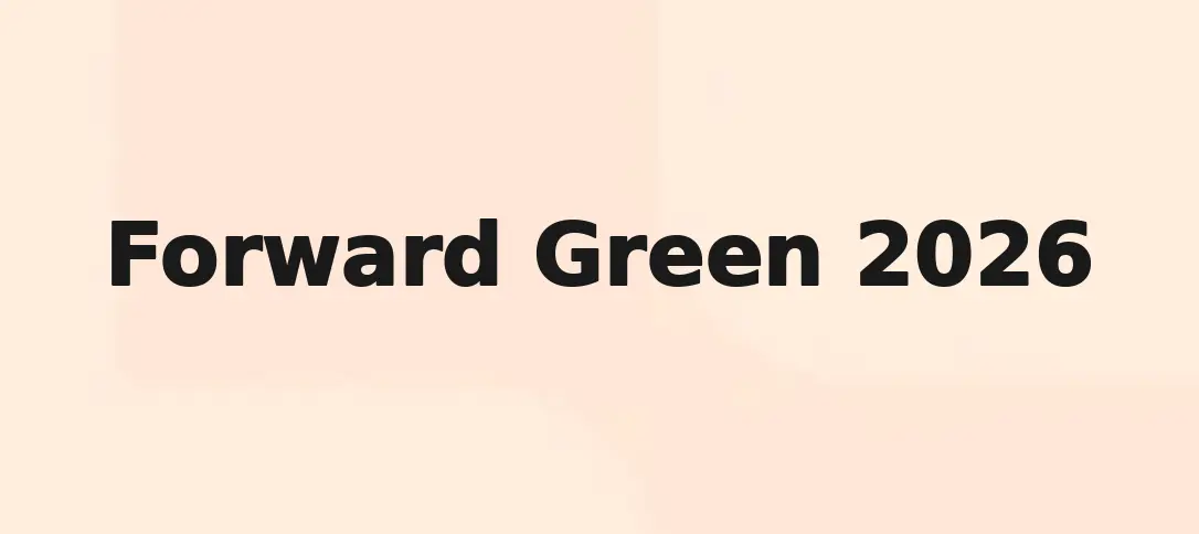 Forward Green 2026