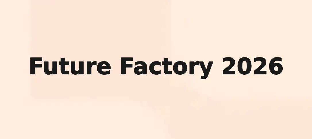 Future Factory 2026