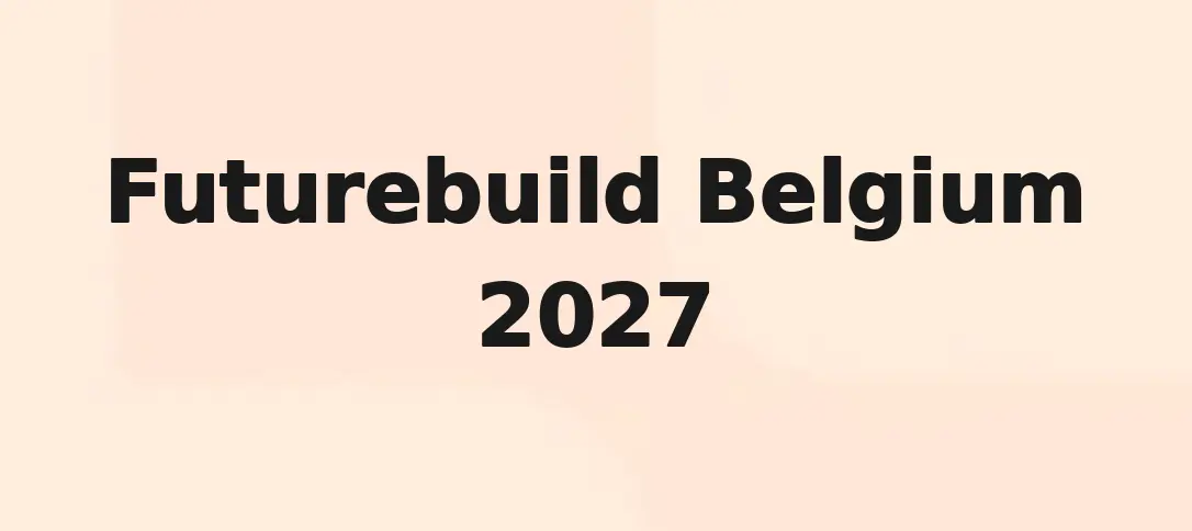Futurebuild Belgium 2027