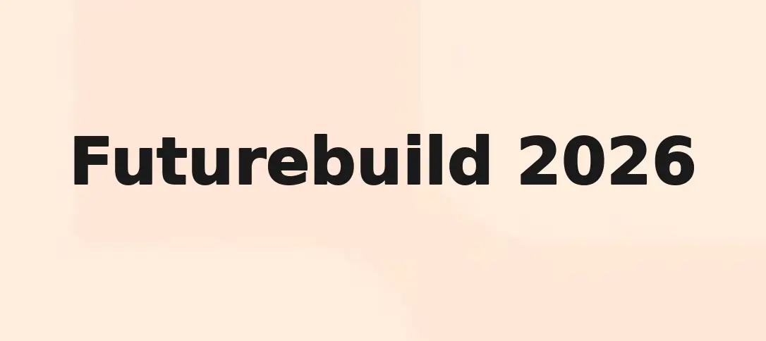 Futurebuild 2026