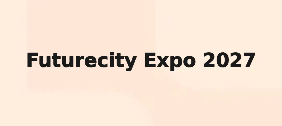 Futurecity Expo 2027