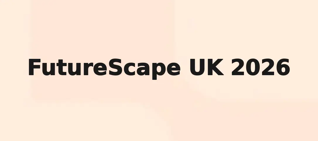 FutureScape UK 2026