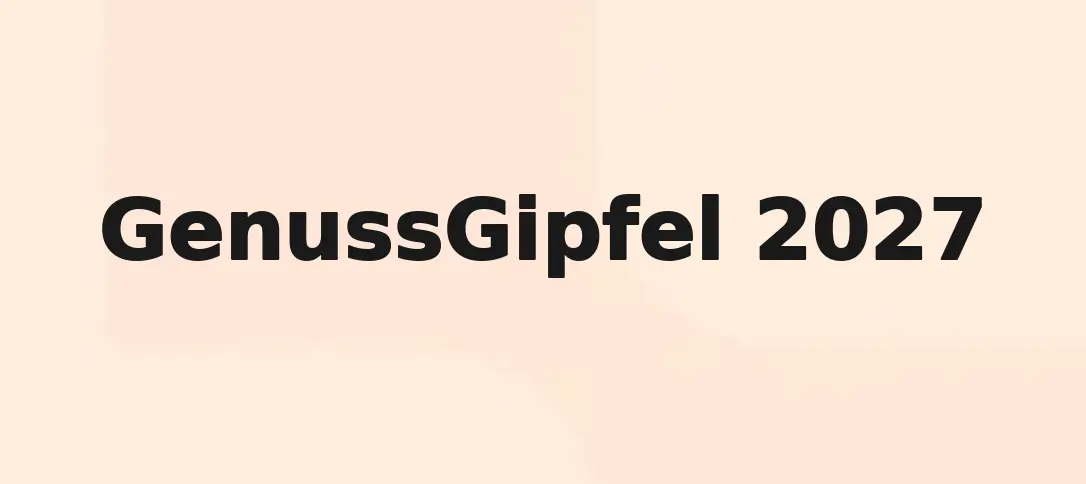 GenussGipfel 2027