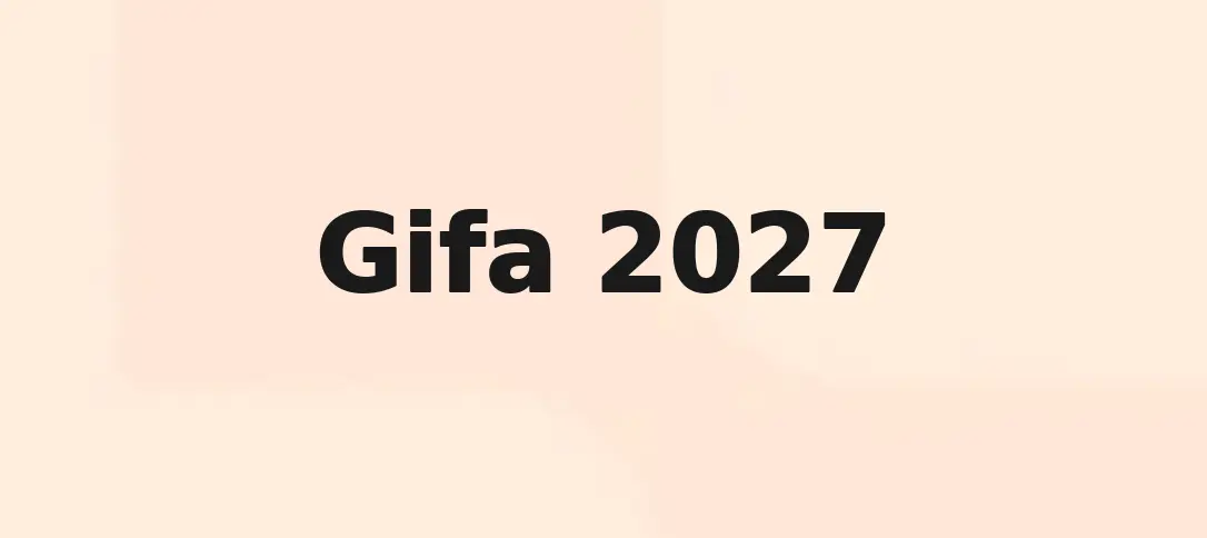 Gifa 2027