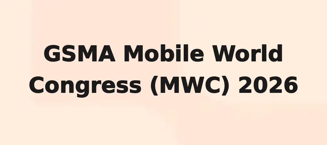 GSMA Mobile World Congress (MWC) 2026