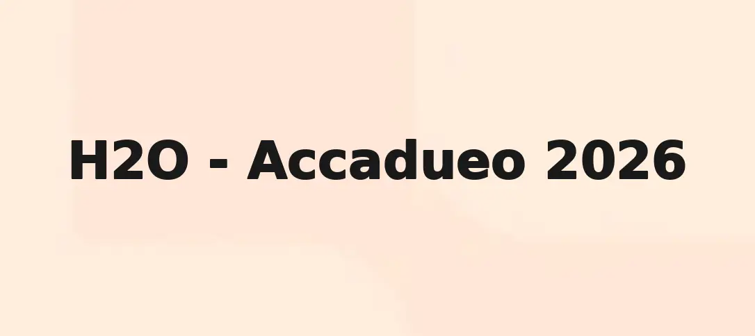 H2O - Accadueo 2026