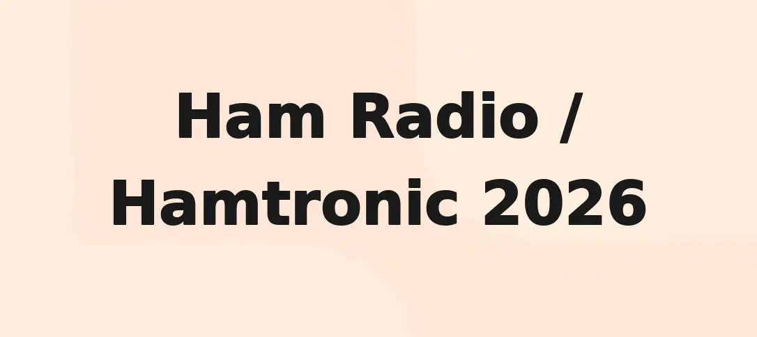 Ham Radio / Hamtronic 2026