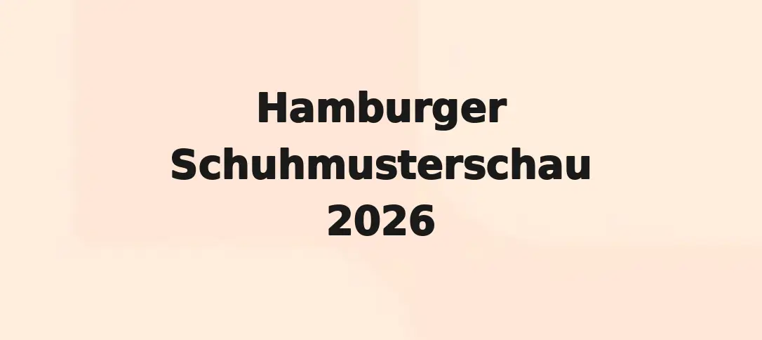 Hamburger Schuhmusterschau 2026
