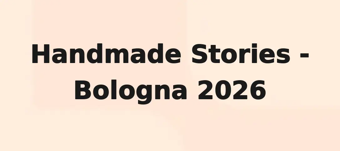 Handmade Stories - Bologna 2026