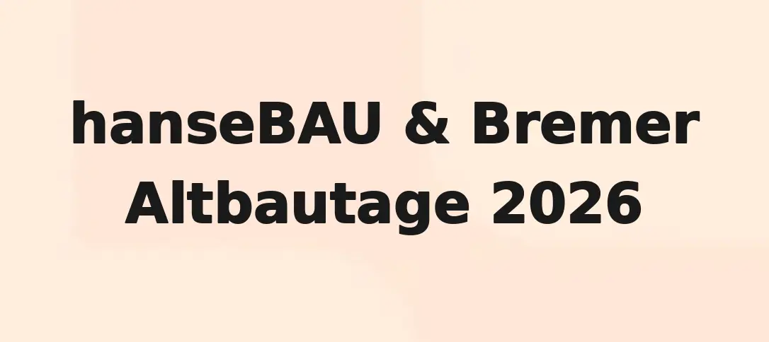 HanseBAU & Bremer Altbautage 2026