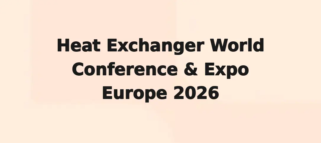 Heat Exchanger World Conference & Expo Europe 2026