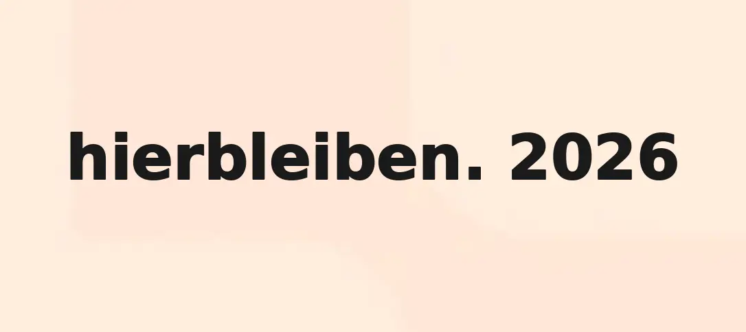 hierbleiben. 2026