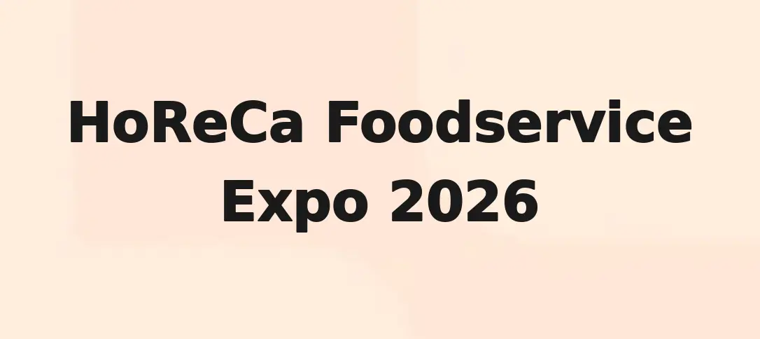HoReCa Foodservice Expo 2026