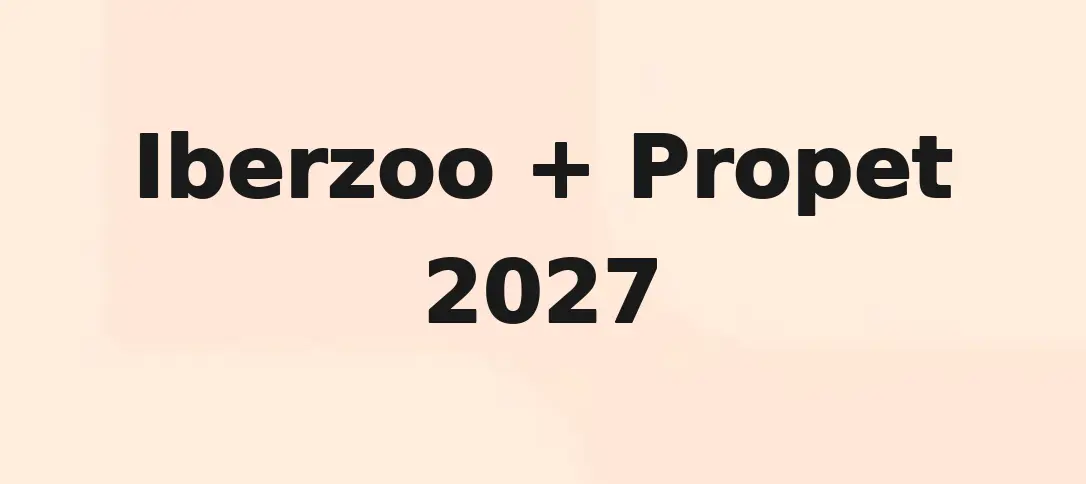 Iberzoo + Propet 2027