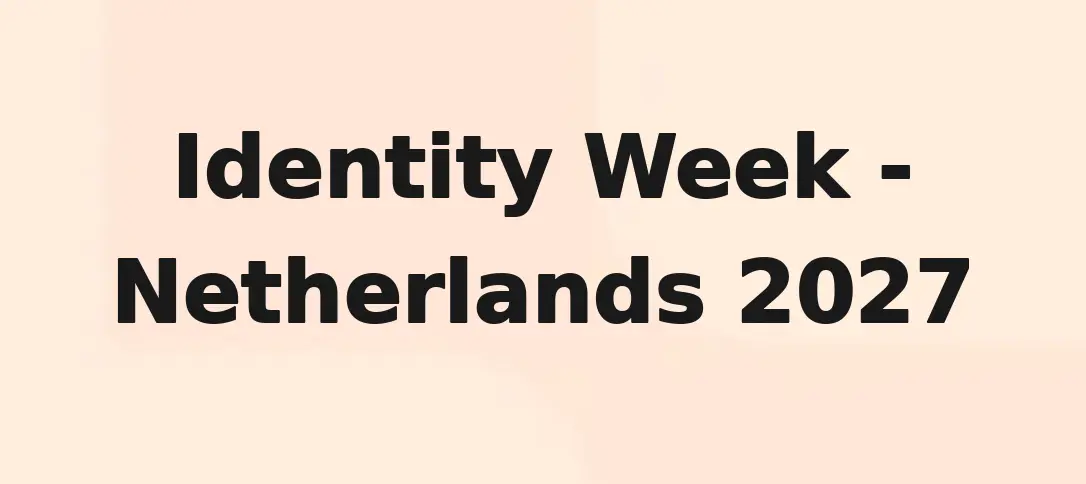 Identity Week - Netherlands 2027