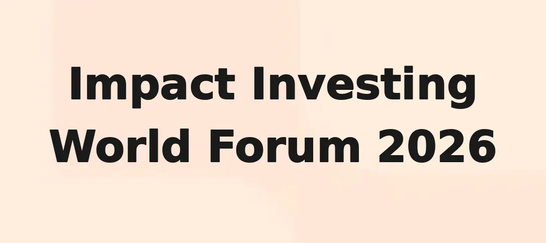 Impact Investing World Forum 2026