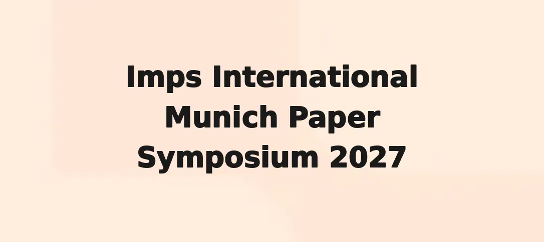 Imps International Munich Paper Symposium 2027