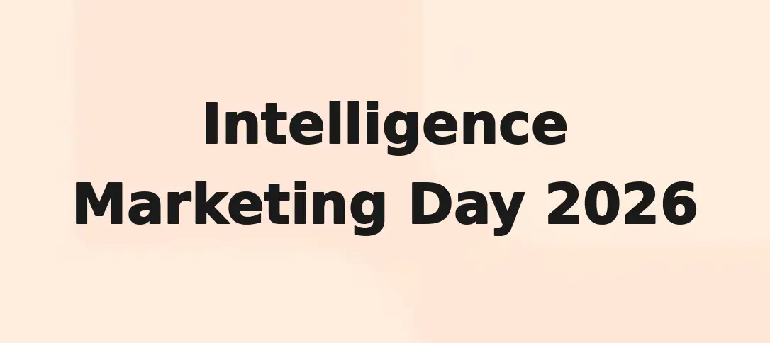 Intelligence Marketing Day 2026