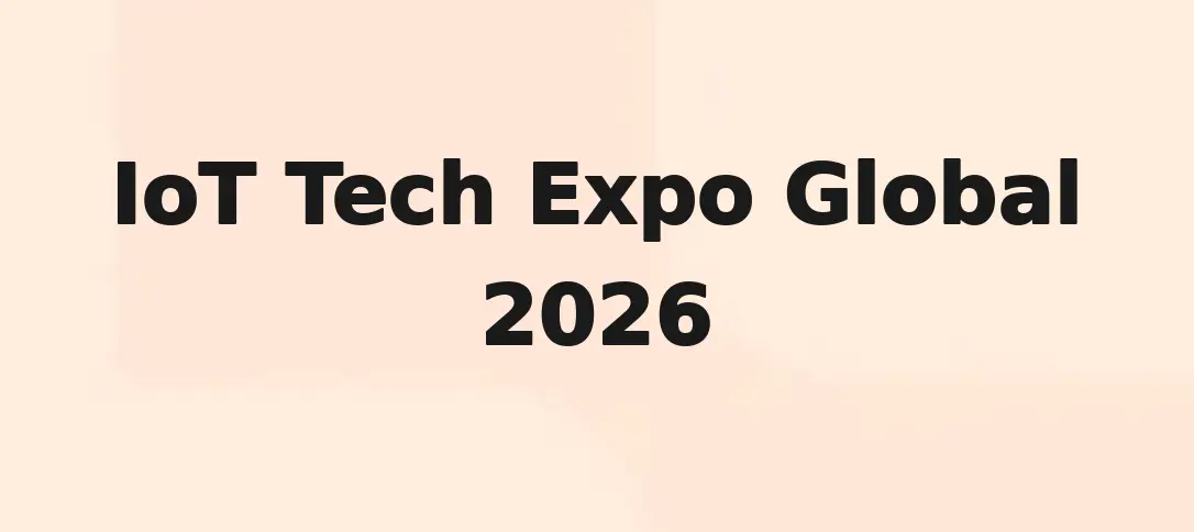 IoT Tech Expo Global 2026