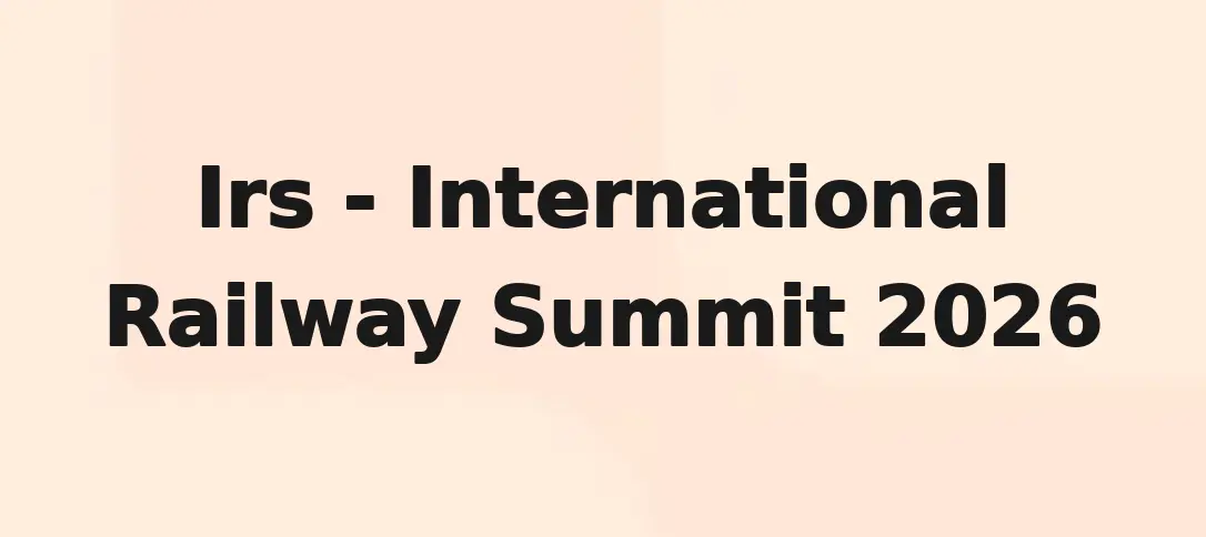 Irs - International Railway Summit 2026