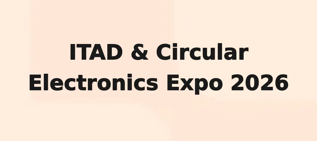ITAD & Circular Electronics Expo 2026