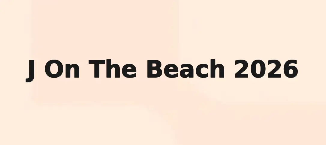 J On The Beach 2026