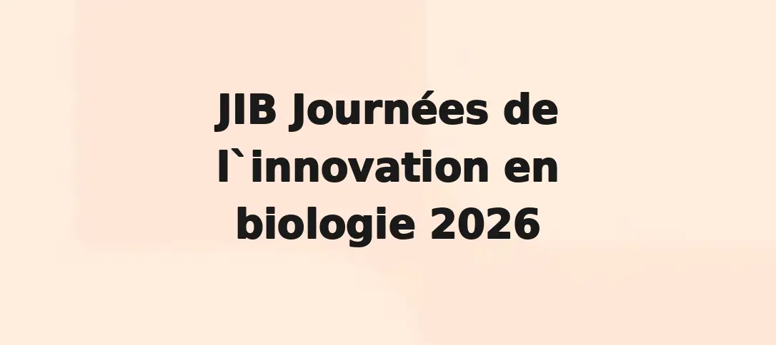 JIB Journées de l`innovation en biologie 2026