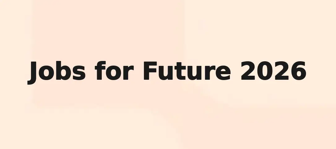 Jobs for Future 2026