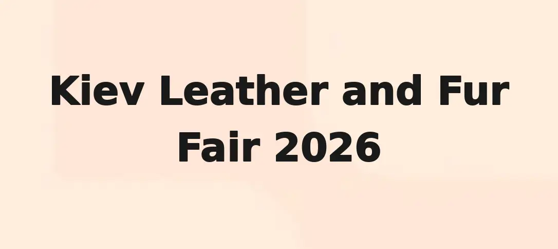 Kiev Leather And Fur Fair 2026