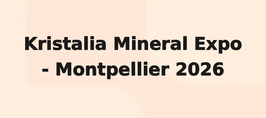 Kristalia Mineral Expo - Montpellier 2026