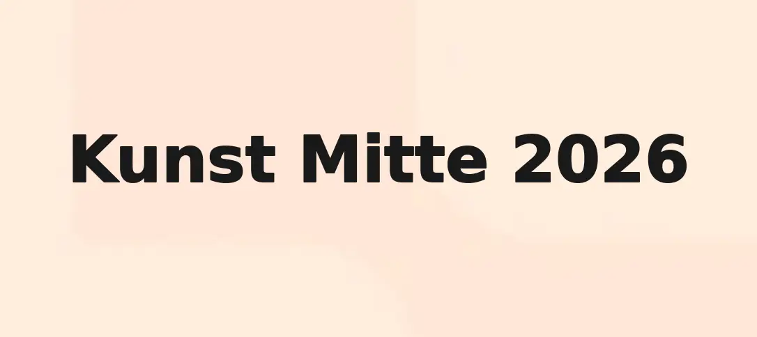 Kunst Mitte 2026