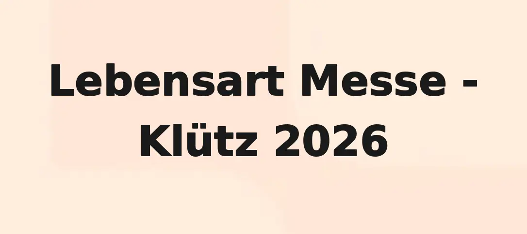 Lebensart Messe - Klütz 2026