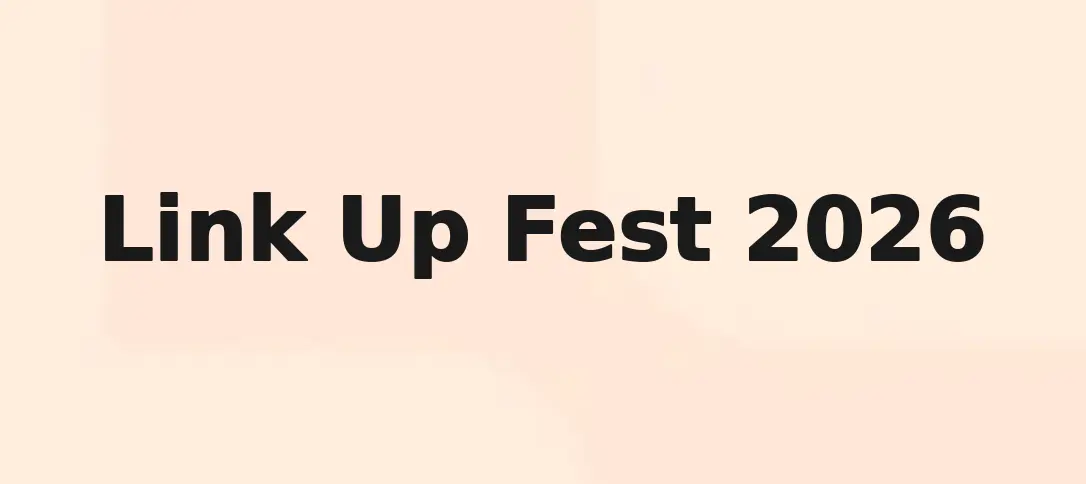 Link Up Fest 2026