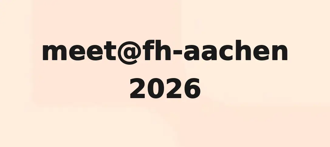 Meet@FH-Aachen 2026
