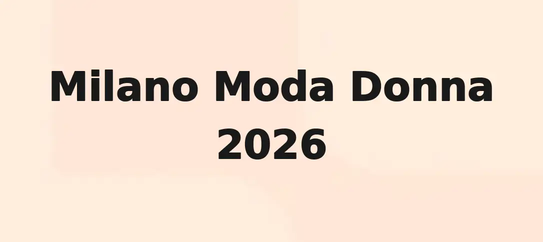 Milano Moda Donna 2026