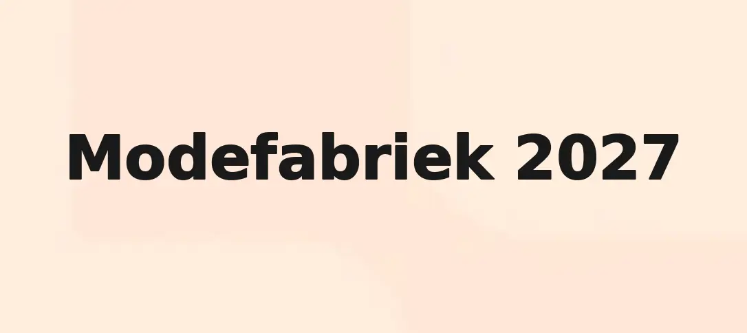Modefabriek 2027
