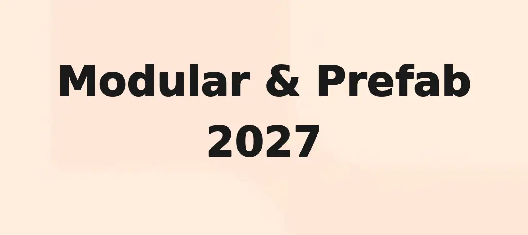 Modular & Prefab 2027