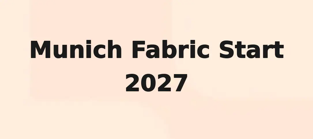Munich Fabric Start 2027